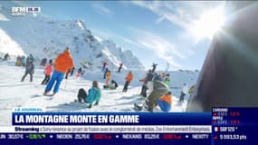 La montagne monte en gamme
