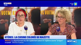 Dans votre assiette du jeudi 3 juillet - Hyères : la cuisine colorée de Mazette