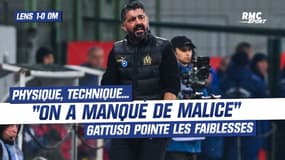 Lens 1-0 OM: "On a manqué de malice", Gattuso pointe les faiblesse marseillaises