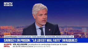 Nicolas Sarkozy en prison: pour Laurent Wauquiez, président du groupe (Droite républicaine), "la loi est mal faite"