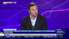 Bastien Rapoport VS Stanislas De Bailliencourt : Résultats record pour les banques et les compagnies pétrolières, jusqu’où iront-ils ? - 09/02