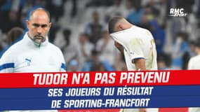 OM 1-2 Tottenham : Tudor a refusé de donner le résultat de Sporting-Francfort à ses joueurs