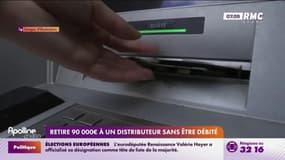 Il retire 90.000 € à un distributeur sans être débité