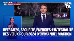 Retraites, énergies, sécurité: l'intégralité des vœux pour 2024 d'Emmanuel Macron
