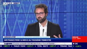 Arnaud Aymé (Sia Partners): Air France perd 1,6 MDS d'euros au troisième trimestre - 02/11