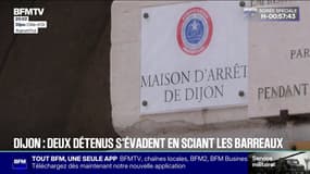 Ce que l'on sait de l'évasion rocambolesque de deux détenus de la maison d'arrêt de Dijon