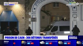 Caen: 306 détenus de la prison transférés à la prison d'Ifs