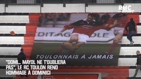 "Domi... Mayol ne t'oubliera pas", le RC Toulon rend hommage à Dominici