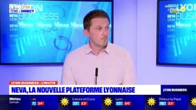 Lyon Business : NEVA, la nouvelle plateforme Lyonnaise.