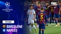 Résumé : Barça (Q) 3-1 Naples - Ligue des champions 8e de finale retour