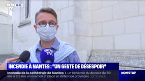 Incendie de la cathédrale de Nantes: pour ce paroissien, le bénévole "a voulu crier sa douleur"