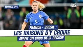 France - Brésil : Les raisons d'y croire avant un choc déjà décisif