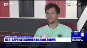 RCT: Baptiste Serin en grande forme