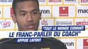 Ligue 1 : Nantes une équipe de merde ? "Tout le monde connaît le franc-parler du coach" appuie Lafont