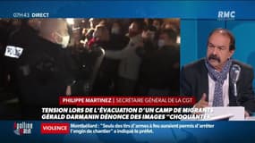 "C'est une façon de faire scandaleuse, heureusement qu'on peut montrer ces images pour dénoncer le traitement qui est fait aux migrants"  Tensions lors de l'évacuation d'un camp de migrants à Paris: Philippe Martinez réagit sur RMC