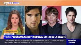 L'image du jour : "Looksmaxxing", nouveau diktat de la beauté - 06/03