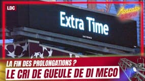 Ligue des champions : La fin des prolongations ? "On tue l’essence même de notre sport", peste Di Meco