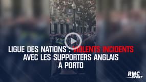 Ligue des nations : violents incidents avec les supporters anglais à Porto