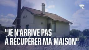 Ollainville: "Je n'arrive pas à récupérer ma maison"