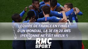 L'équipe de France en finale d'un Mondial, la 3e en 20 ans (personne ne fait mieux !)