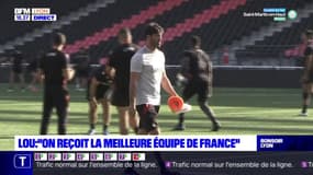 LOU : "on reçoit la meilleure équipe de France"