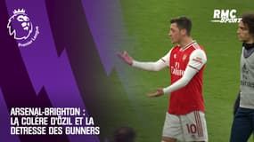 Arsenal-Brighton : La colère d’Özil et la détresse des Gunners