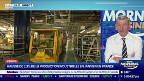 Nicolas Doze : Hausse de 3,3% de la production industrielle en janvier en France - 10/03