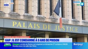 Gap: un homme condamné à neuf ans de prison pour des faits de viols conjugaux