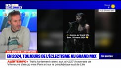 Top Sorties Lille du vendredi 26 janvier - En 2024, toujours de l'éclectisme au Grand Mix
