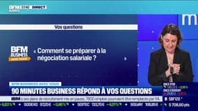 BFM Business avec vous: Comment se préparer à la négociation salariale ? - 02/05