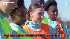 Mag Inside : les olympiennes visent la montée en D1