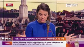 RMC s'engage avec vous - Elle attend son salaire pour avoir vacciné il y a deux ans