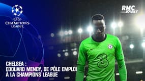 Chelsea : Edouard Mendy, de Pôle emploi à la Champions League