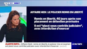 Affaire Hédi : le policier de la BAC libéré
