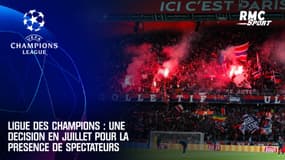 Ligue des champions : Une décision en juillet pour la présence de spectateurs dans les stades
