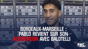 Bordeaux-Marseille – « Il m’a donné un coup de poing » Pablo revient sur son altercation avec Balotelli 