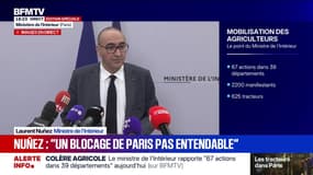 Manifestation des agriculteurs à Paris: "Cette manifestation n'était pas déclarée", indique Laurent Nunez, ministre de l'Intérieur