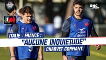 XV de France : "Aucune inquiétude" Charvet confiant avant l'Italie