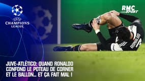 Juve-Atlético: Quand Ronaldo confond le poteau de corner et le ballon... et ça fait mal !