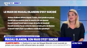 Le mari de Magali Blandin, qui avait avoué l'avoir tuée, s'est suicidé en prison