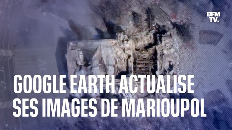 Ukraine: Google Earth actualise les images de Marioupol, dévoilant des bâtiments emblématiques en ruines