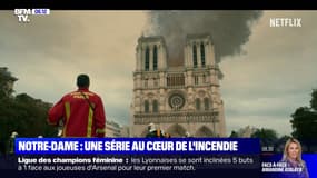 "Notre-Dame, la part du feu": Netflix dévoile sa série sur l'incendie de la cathédrale