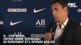 OL : C'est officiel, Cheyrou nommé  responsable du recrutement (et il retrouve Houllier)