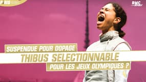 JO 2024 : suspendue pour dopage, l'escrimeuse Thibus pourrait être "sélectionnable"