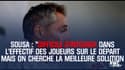 Bordeaux - Sousa : "Difficile d'intégrer dans l'effectif des joueurs sur le départ mais on cherche la meilleure solution pour tous"