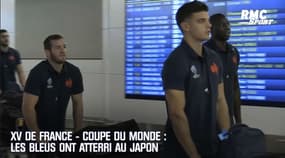Coupe du monde : les joueurs du XV de France ont atterri au Japon