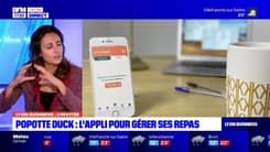 Lyon Business : Popotte Duck, l'appli pour gérer ses repas