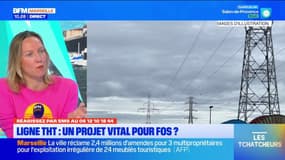 Ligne THT : un projet vital pour Fos ? Les Tchatcheurs 