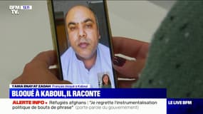 Afghanistan: un Français bloqué à Kaboul témoigne sur BFMTV
