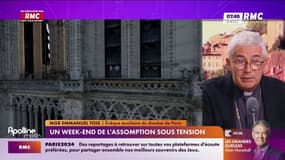 Un week-end de l’Assomption sous tension : "Je voudrais dire la grande gratitude de l'Église pour les policiers et militaires qui depuis 10 ans nous protègent", dit Monseigneur Emmanuel Tois, évêque auxiliaire du diocèse de Paris